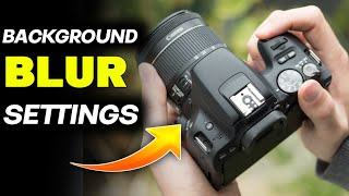 How To Blur Background in dslr With 18-55mm || DSLR Camera Background Blur Setting screenshot 4