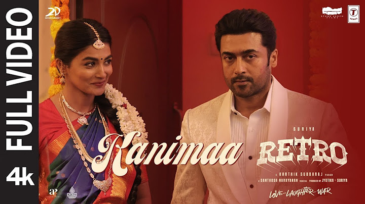KANIMAA Song Tamil Lyrical Video - RETRO | Suriya |Karthik Subbaraj |Pooja Hegde |Santhosh Narayanan