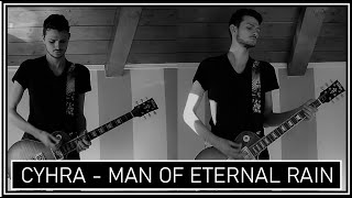 Cyhra - Man Of Eternal Rain (Guitar Cover)