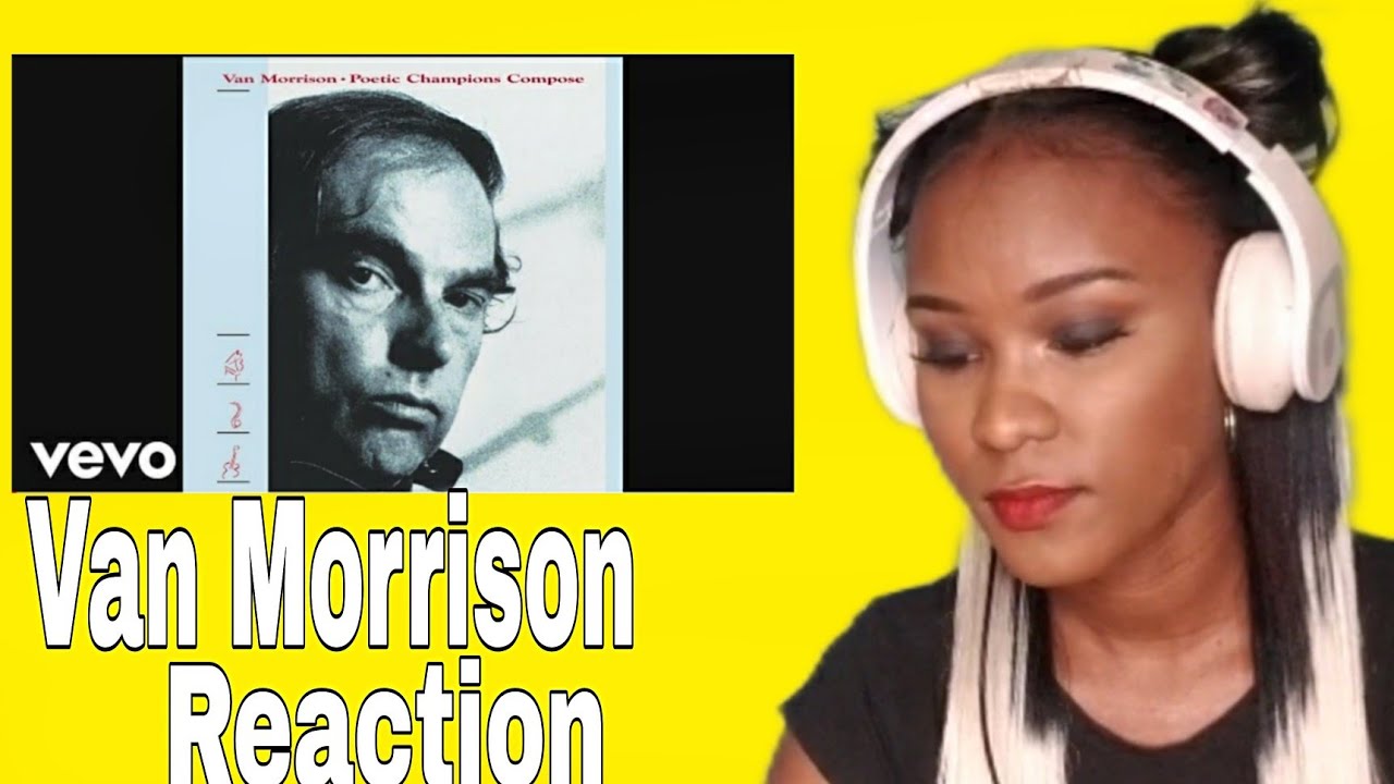 Van Morrison Someone Like you REACTION YouTube