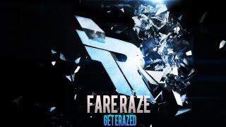 Fare RaZe: Get Erazed 1 - By Fare Vira