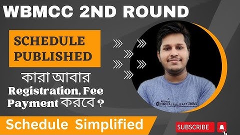 WBMCC 2nd Round Schedule Simplified | Who will do Registration, Fee Payment again? | Subhojit Ghosh