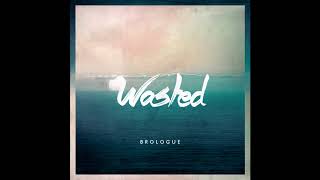 Brologue - Wasted