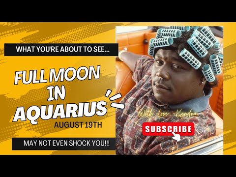 Full Moon In Aquarius Brings In Shocking News!!! August 19th 2024 - YouTube