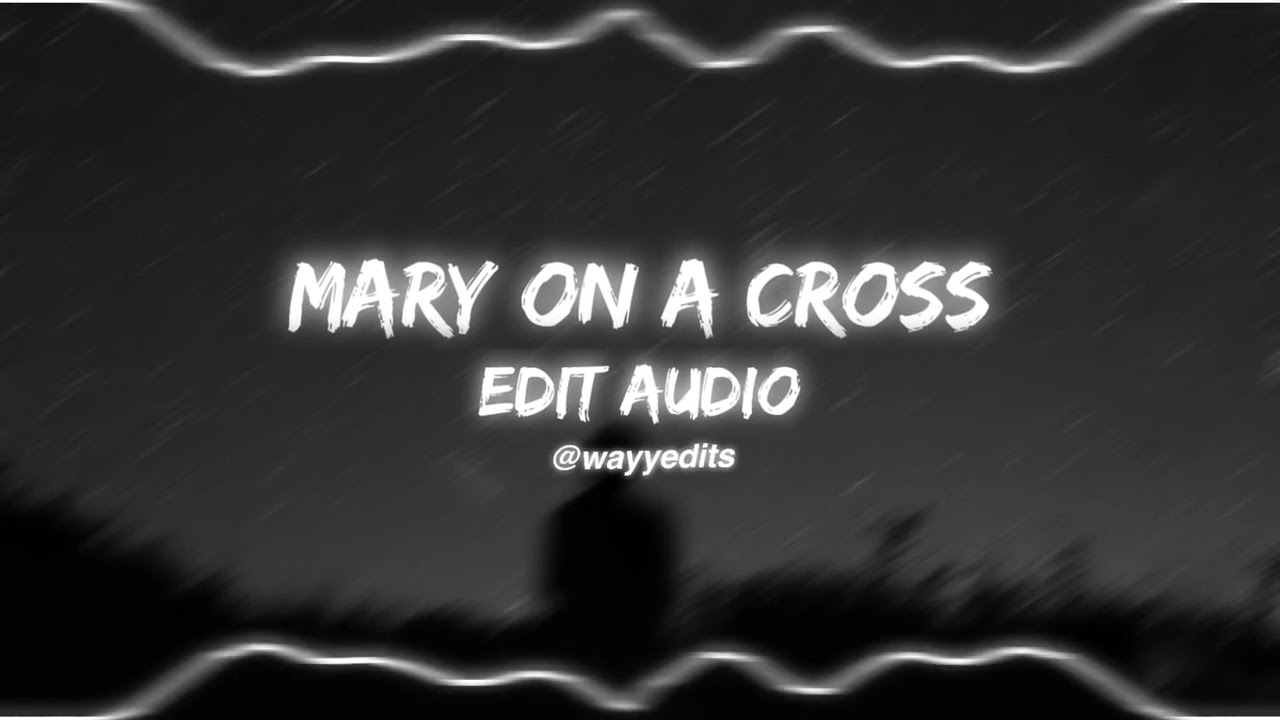 Mary On A Cross - Ghost [edit audio 🔥] #editaudio