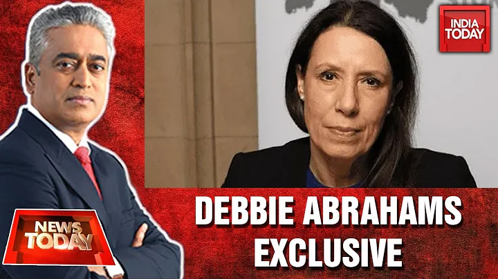 British MP Debbie Abrahams Speaks To India Today O...