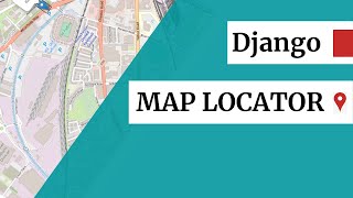 Build a Django Map Locator screenshot 5