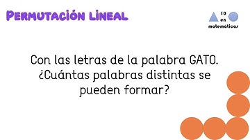 Permutación Lineal. Curso de combinatoria parte 13