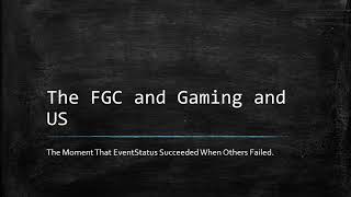 The fgc changes or dies, eventstatus is right (mostly). #fgc
#smashbros #videogames