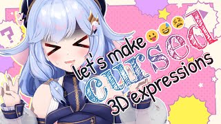 let's make cursed 3D expressions!!
