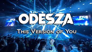 ODESZA  This Version of You (live) @ Toyota Amphitheater