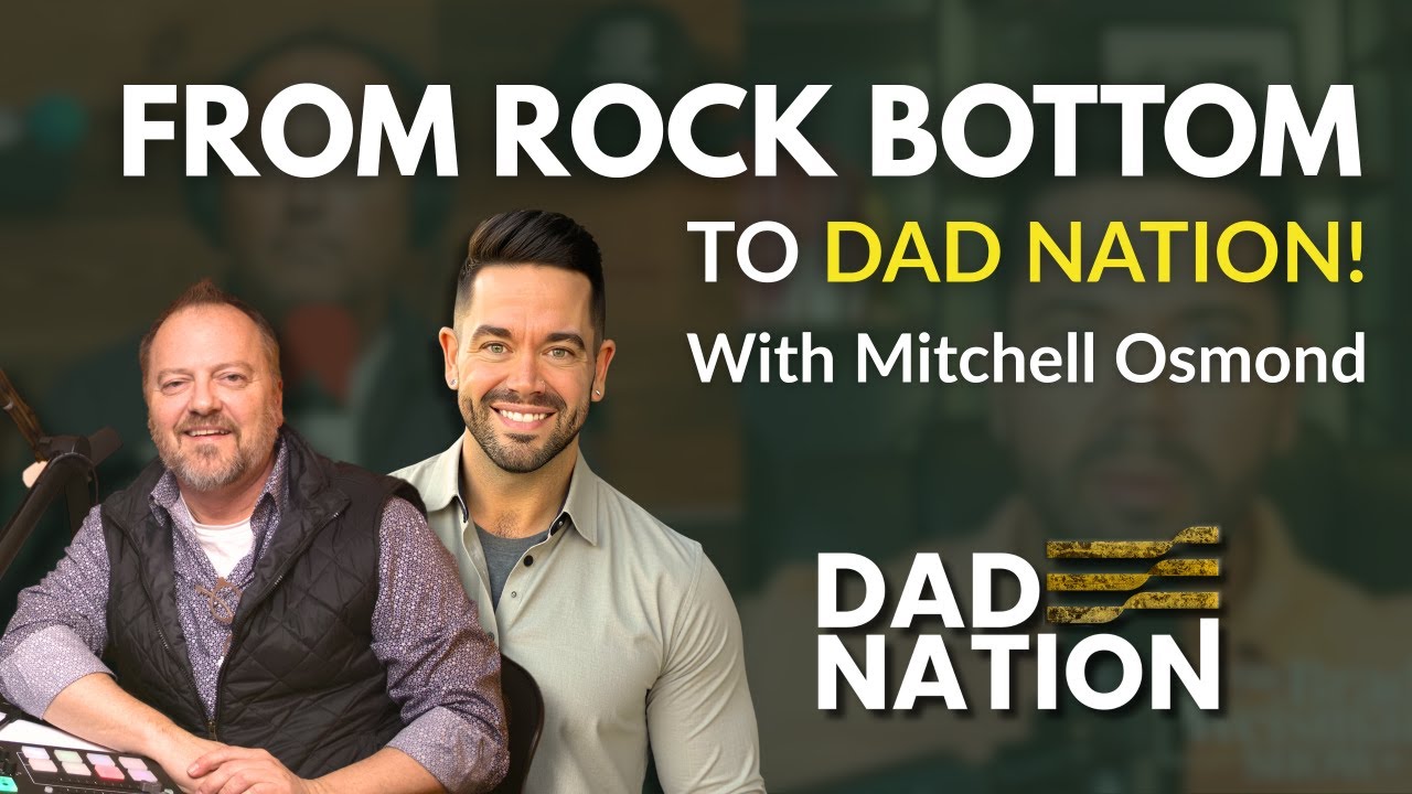 From Rock Bottom To Dad Nation with Mitchell Osmond - YouTube