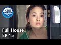 Full House | 풀하우스 EP.15 [SUB : ENG]