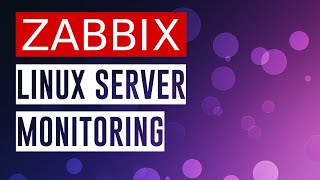 Linux Server Monitoring with ZABBIX