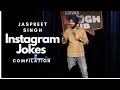 Instagram Jokes Compilation | Jaspreet Singh Stand Up Comedy