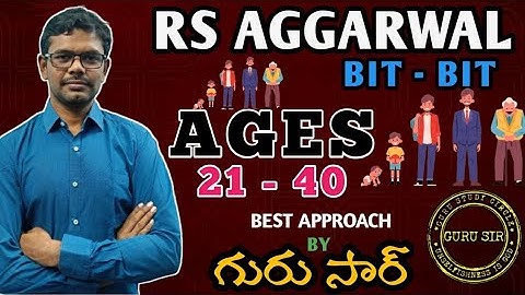 Ages 21 to 40 || RS Agarwal Bit-Bit by GURU SIR