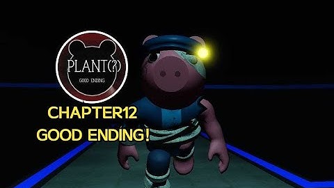 How to ESCAPE Chapter12 Plant(Good Ending) in Piggy:TROI Book 2 Concept