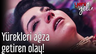 Yürekleri Ağza Getiren Olay! - Yeni Gelin