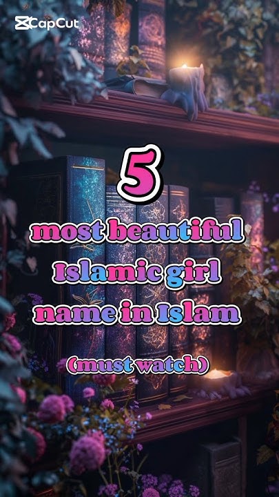 5-most-beautiful-girls-name-in-islam-explore-viralvideo-100ksub
