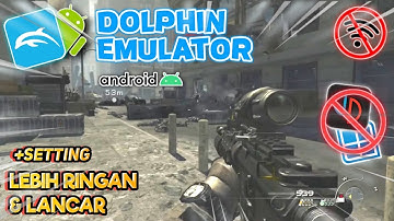 Call Of Duty Modern Warfare 3 Versi Android Lebih Ringan & Lancar + Setting Dolphin Emulator!!