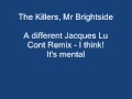 The killers mr brightside jacques lu cont dub mix