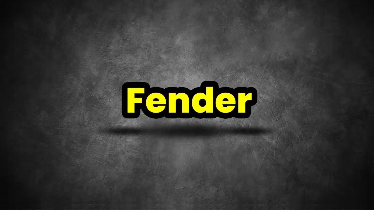 Fender Pronunciation | How To Say Fender | Fender Meaning