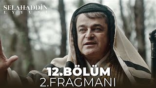 Kudüs Fatihi Selahaddin Eyyubi 12 Bölüm 2 Fragmanı Selahaddin E Yeni Düşman Geliyor Analiz