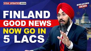 FINLAND GOOD NEWS NOW GO IN 5 LACS | STUDY VISA UPDATES 2026 | USA CANADA UK