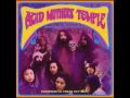 Acid Mothers Temple - White Summer Of Love / Third Eye Of The Whole World