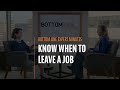 Know When to Leave a Job