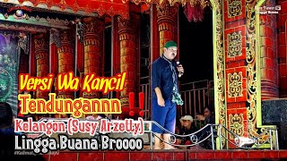 KELANGON - Versi Wa KANCIL❗️| Sandiwara Lingga Buana | Show Di Kalimati Jatibarang Indramayu