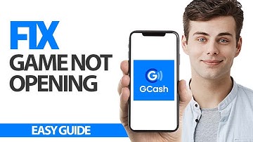 How To Fix GCash App Game Not Opening