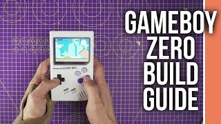 Game boy Zero Complete Build Guide