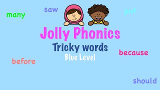 Jolly Phonics Tricky words【Blue Level】