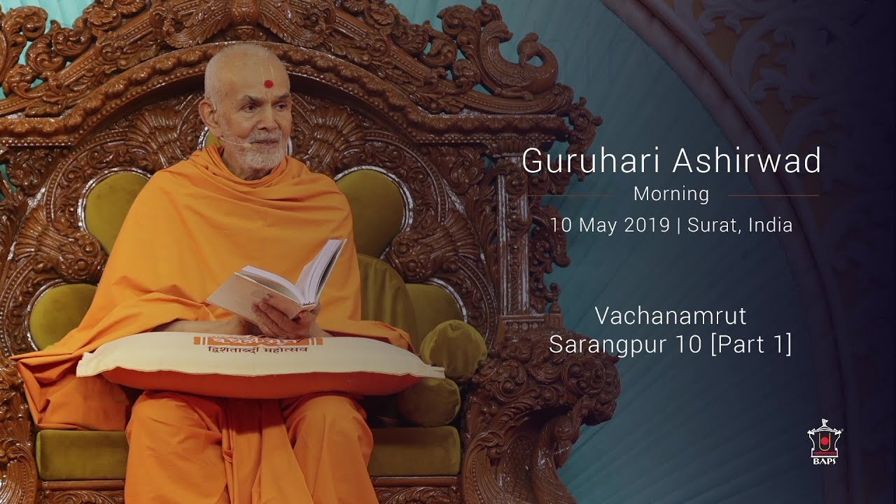 Guruhari Ashirwad, Vachanamrut Sarangpur 10 (Part 1), 10 May 2019 (Morning), Surat, India