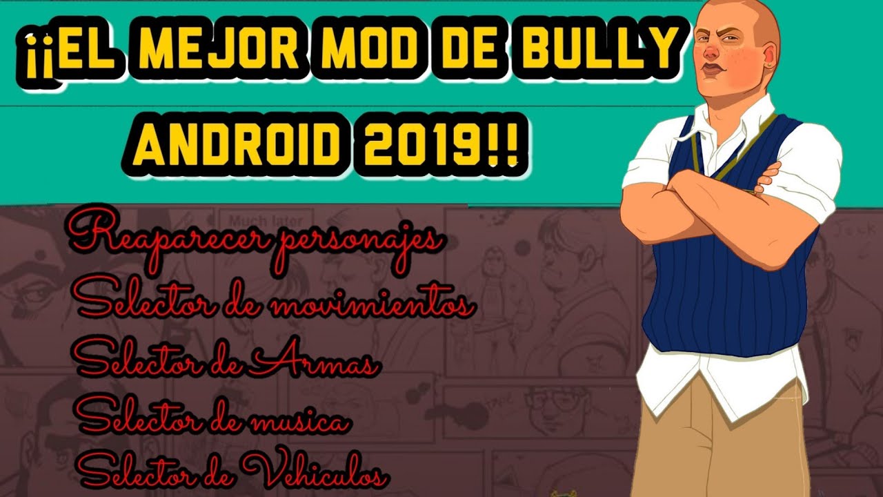 El mejor mod de Bully android 2019!! YouTube