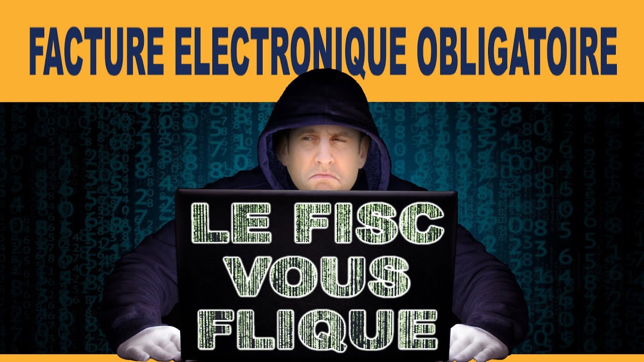 Comprendre la réforme de la facture électronique et ce qu’on nous cache…