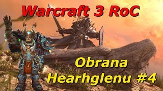 Warcraft 3 - Obrana Hearthglenu! [Cz/Sk] #4