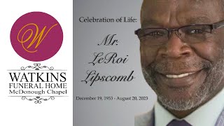Celebration of Life for Mr. LeRoi Lipscomb