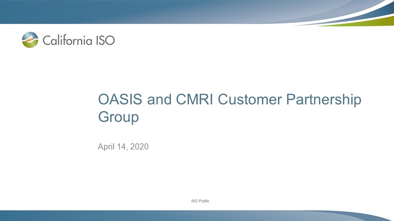 Apr 14, 2020 - OASIS and CMRI Customer Partnership Group