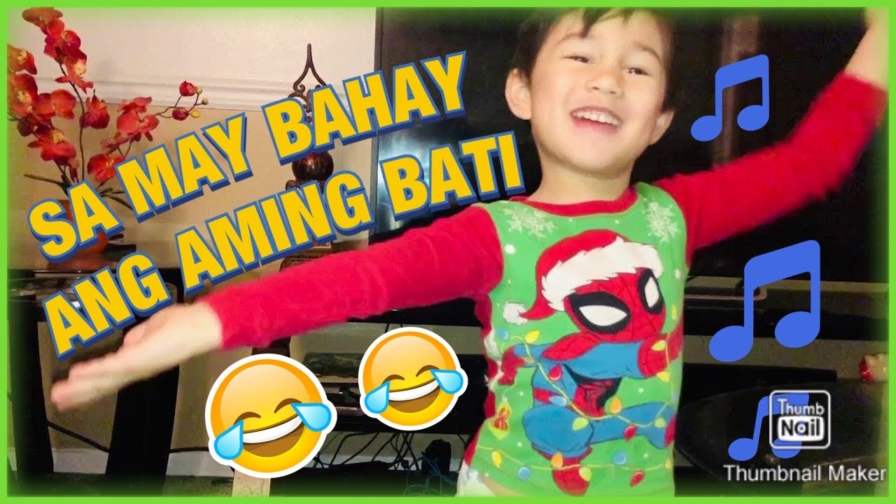 SA MAY BAHAY ANG AMING BATI JINGLE BELLS TAGALOG CHRISTMAS SONGS