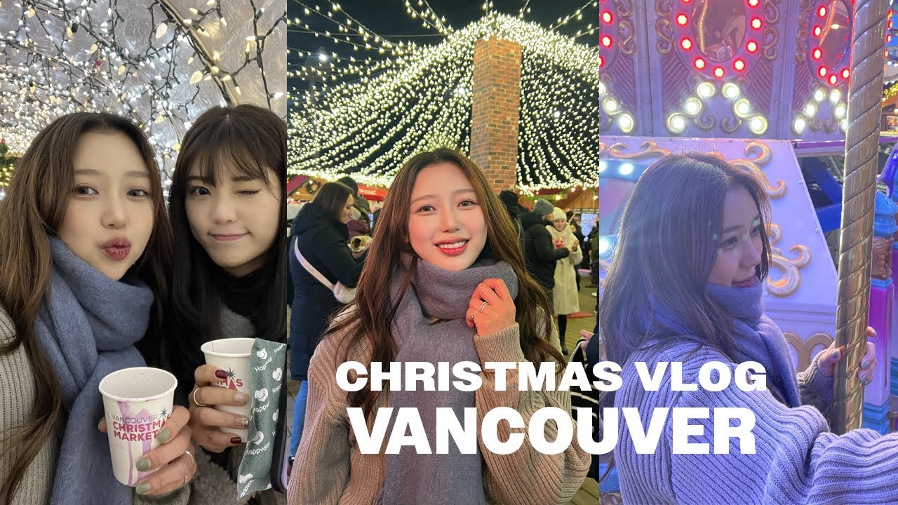 vancouver vlog | Uploading Vancouver Christmas Market Vlog on the last day of 2023 | Korean Canadian