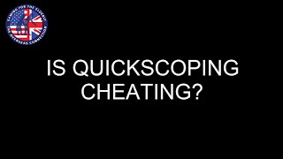 Call of Duty Advanced Warfare quickscoping - is it cheating?
