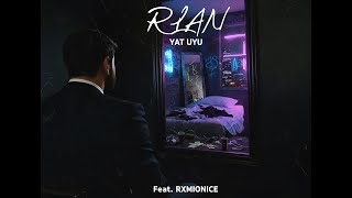Rlan Ft. Rxmionice - Yat Uyu 