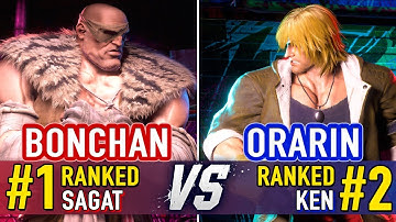 SF6 🤜 Bonchan (#1 Ranked Sagat) vs Orarin (#2 Ranked Ken) 🤛 Street Fighter 6 High Level Gameplay