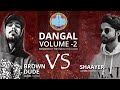 Brown dude vs shaayer  dangal 2  desi rap battle  theysee battle league