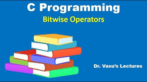 20 D - Operators in C | Bitwise Operators | C Programming | C Made Easy | C for Beginners