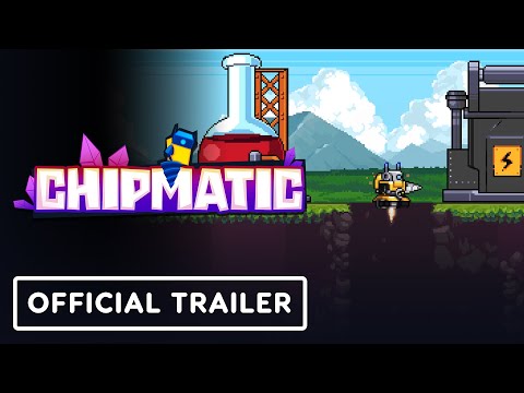 Chipmatic - Official Reveal Trailer