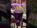 Fresh Grape Juice | Grape Juice | fresh juice  #shorts