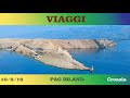PAG ISLAND Croazia 🇭🇷 2018 (drone video)